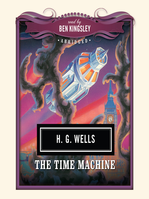 Title details for The Time Machine by H. G. Wells - Available